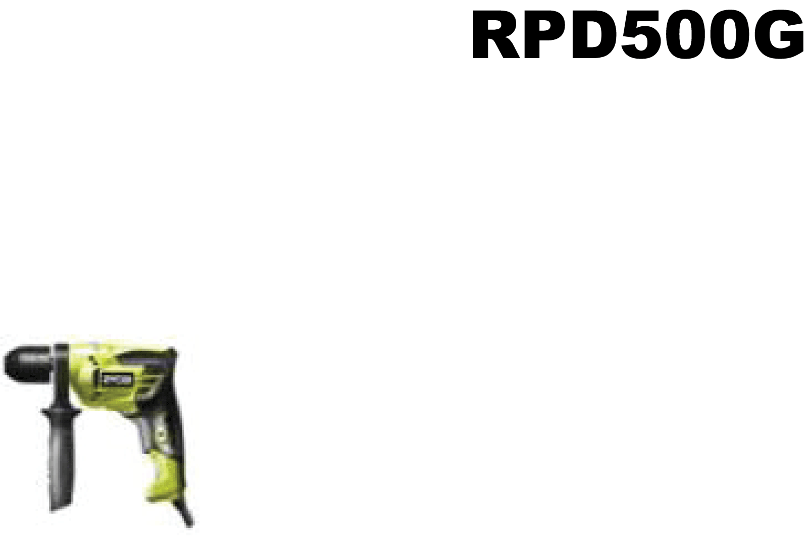 Vue éclatée Ryobi RPD500G 5133001833#1#01